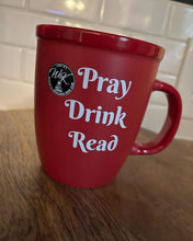 Load image into Gallery viewer, Pray. Drink. Read. Coffee mug
